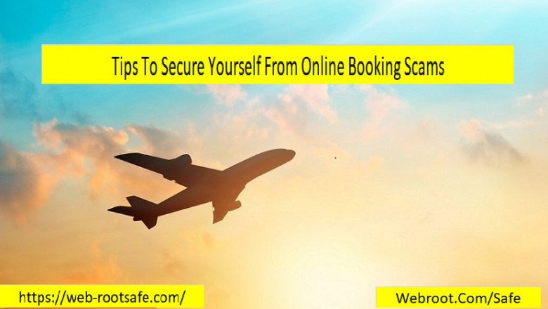 Secure Yourself from Online Travel Booking Scams - Webroot