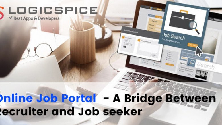 Online Job Portal – A Bridge Between Recruiter And Job Seeker