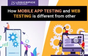 Is Mobile App Testing And Web Testing Different?