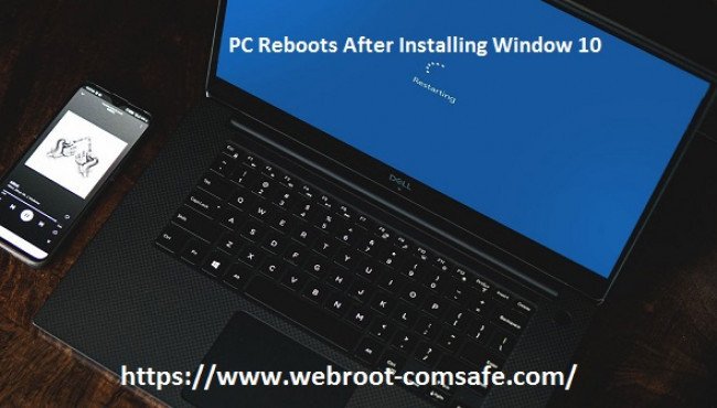How To Troubleshoot If PC Reboots After Installing Window 10?