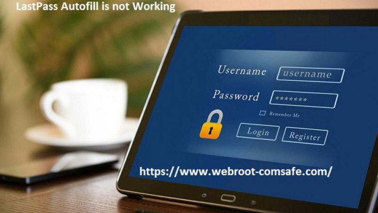 How to Fix If LastPass Autofill is not Working?