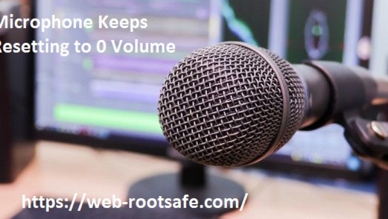 How to Fix If Microphone Keeps Resetting to 0 Volume?