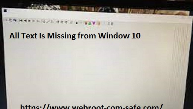 How To Fix the issue If All Text Is Missing from Window 10?