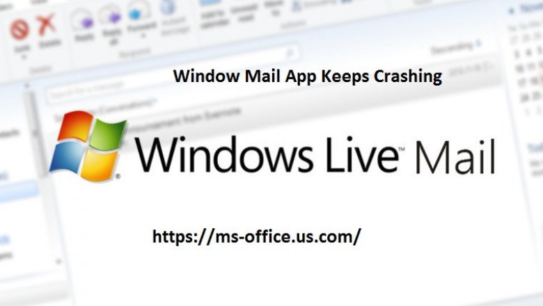 What is the Method To Fix If Window Mail App Keeps Crashing?