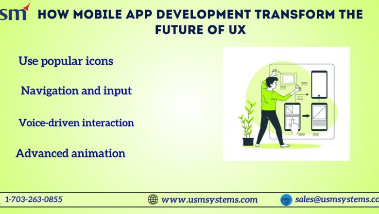 How Mobile App Development Transform The Future Of UX