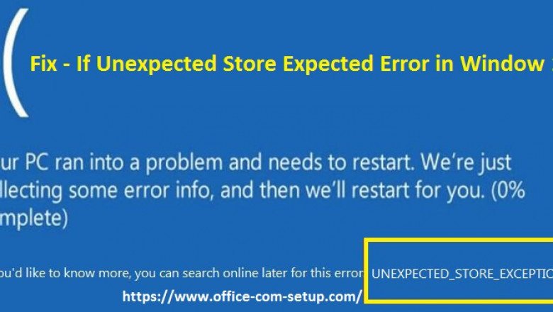 How to Fix Unexpected Store Expected Error in Window 11?