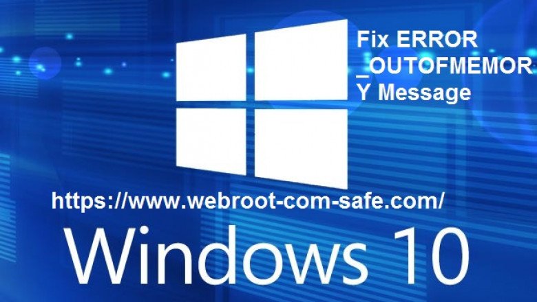 How You Can Fix ERROR _OUTOFMEMORY Message?