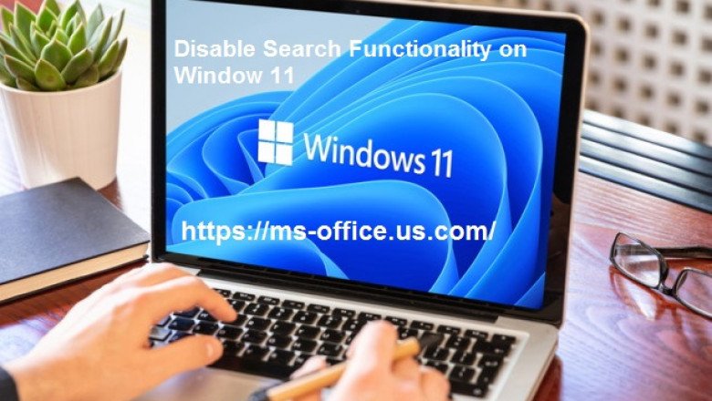 How You Can Disable Search Functionality on Window 11?