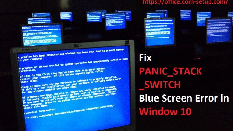 What is the Method to Fix PANIC_STACK _SWITCH Blue Screen Error?