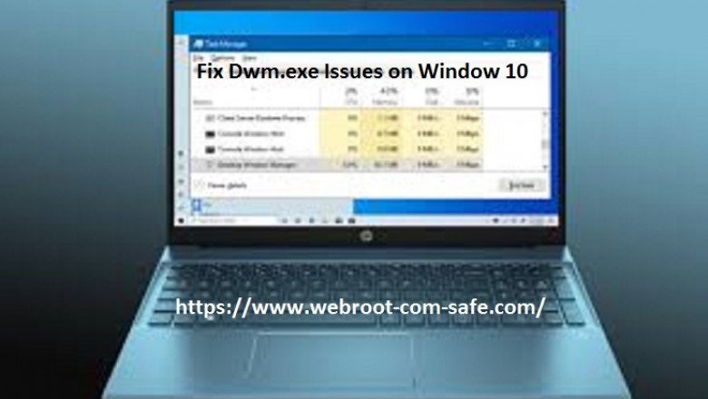 What is the Method To Fix Dwm.exe Issues on Window 10?