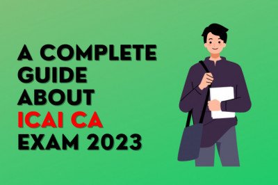 A Complete Guide about ICAI CA Exam 2023