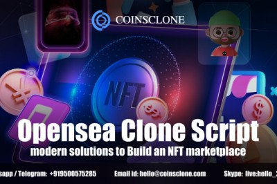 Open sea clone script - The modern solutions to build an NFT marketplace!
