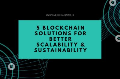 How to create a scalable and sustainable blockchain for company