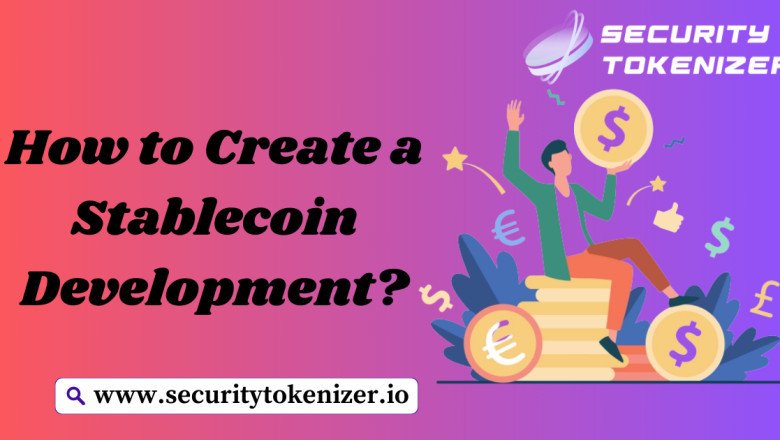 How to Create a Stablecoin Development?