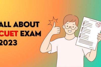 ALL ABOUT CUET EXAM 2023