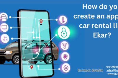 How do you create an app for car rental like Ekar?