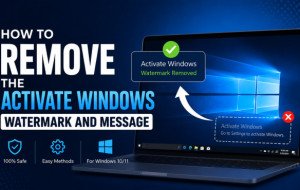 How to Remove the Activate Windows Watermark and Message