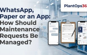 WhatsApp, Paper or a Maintenance Request App: How Should Maintenance Requests Be Managed?