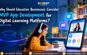 Why Should Education Businesses Consider MVP App Development for Digital Learning Platforms?